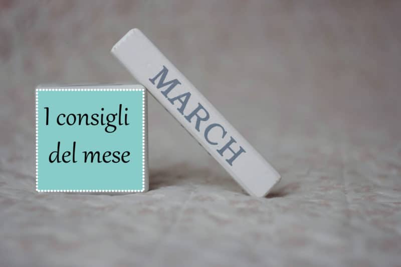 I consigli del mese – Marzo, libri e follia